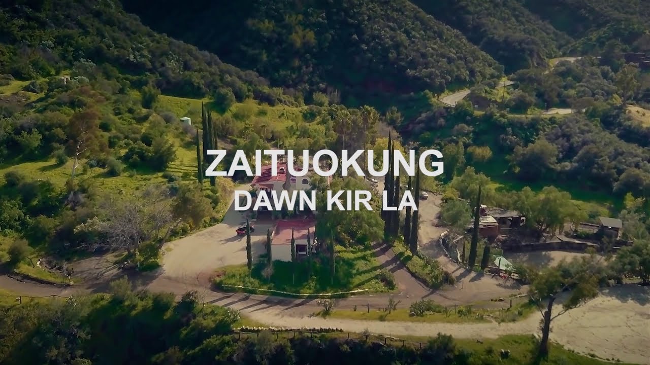 ZAITUOKUNG DAWN KIR LA