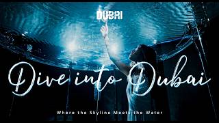Dubai Between Sky & Sea​