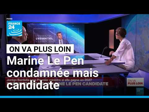 Marine Le Pen condamnée mais candidate • FRANCE 24