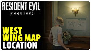 West Wing Map Location | Resident Evil 9 Requiem