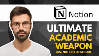 How To Use Notion For School: Your ULTIMATE academic weapon | Easy Guide