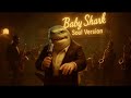 Baby Shark 1950s Soul Version Music baby [Part 2]
