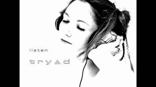 Video thumbnail of "Tryad - Alone"