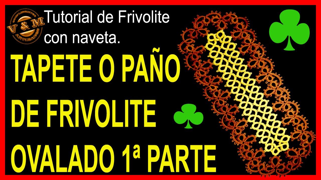 🌈 🌈TAPETE O PAÑITO DE FRIVOLITE OVALADO - 1ª PARTE🌈🌈