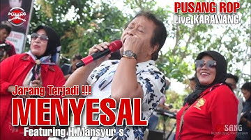 Wow ⁉️ Jarang Terjadi Saat Manggung |  PUSANG ROP Featuring H.Mansyur S | Menyesal Versi ROP