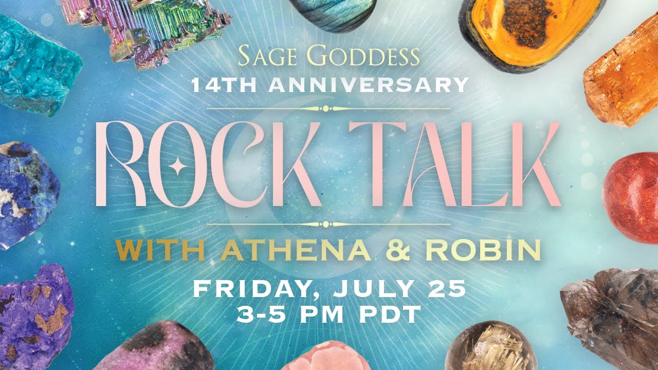 Rock Talk with Athena & Robin : Sage Goddess 14th Anniversary Special 7/25/25