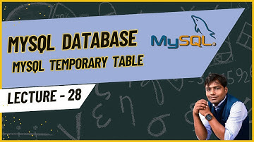 SQL lecture - 28 | MySQL Temporary Table | NMD Pvt Ltd