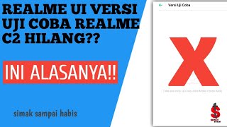 Ini alasan Realme UI versi uji coba di Realme c2 hilang screenshot 2