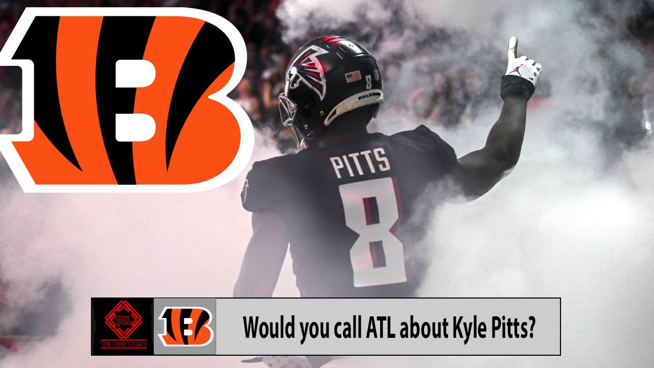Should The Cincinnati Bengals INQUIRE about trading for Kyle Pitts from