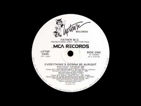 Father MC - Everything's Gonna Be Alright (Radio Version)