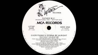 Father MC - Everything's Gonna Be Alright (Radio Version)
