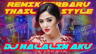DJ HALALIN AKU - THAILAND STYLE  ft. Dewi Perssik