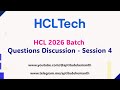 HCL - 2026 Batch - Questions Discussion Session 4