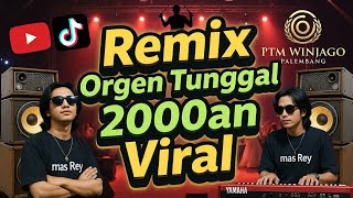 Remix Palembang Jadul – Orgen Tunggal Tempo Dulu Full Sentak Bass Glerr