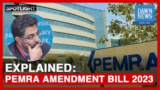 Explained: PEMRA Amendment Bill 2023 | Aftab Alam | Spotlight | Dawn News English