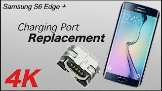 Samsung S6 Edge plus charging port replacement