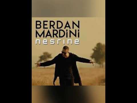 Nesrine (Lyrics Kürtçe/Türkçe) - Berdan Mardini