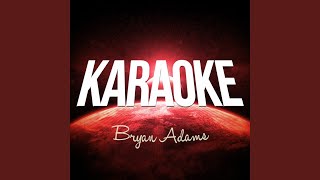 When you love someone (karaoke version) (originally performed by bryan
adams)