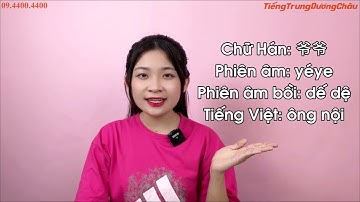 Tự học 999 câu giao tiếp tiếng Trung cấp tốc | Bài 3 | Giới thiệu về gia đình