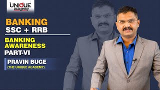 BANKING | SSC + RRB | BANKING AWARENESS | PART - 6 | WEBINAR BY PRAVIN BUGE