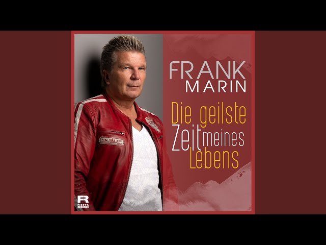 Frank Marin - Die geilste Zeit meines Lebens