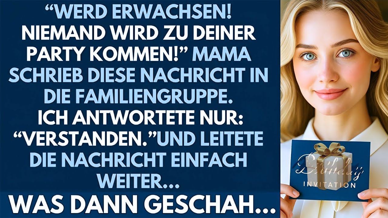 Niemand kommt zu deiner Party. Werd endlich erwachsen, schrieb meine Mutter in den Familien…