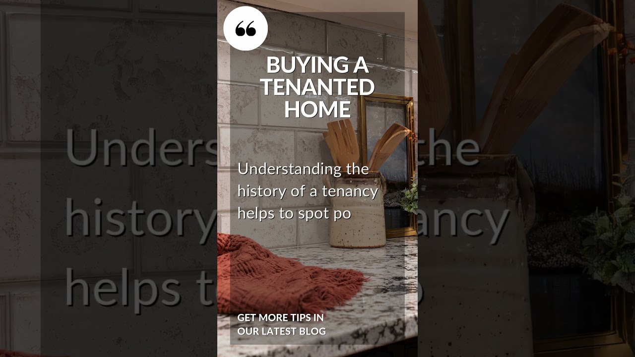 Buying a tenanted home | BLOG 