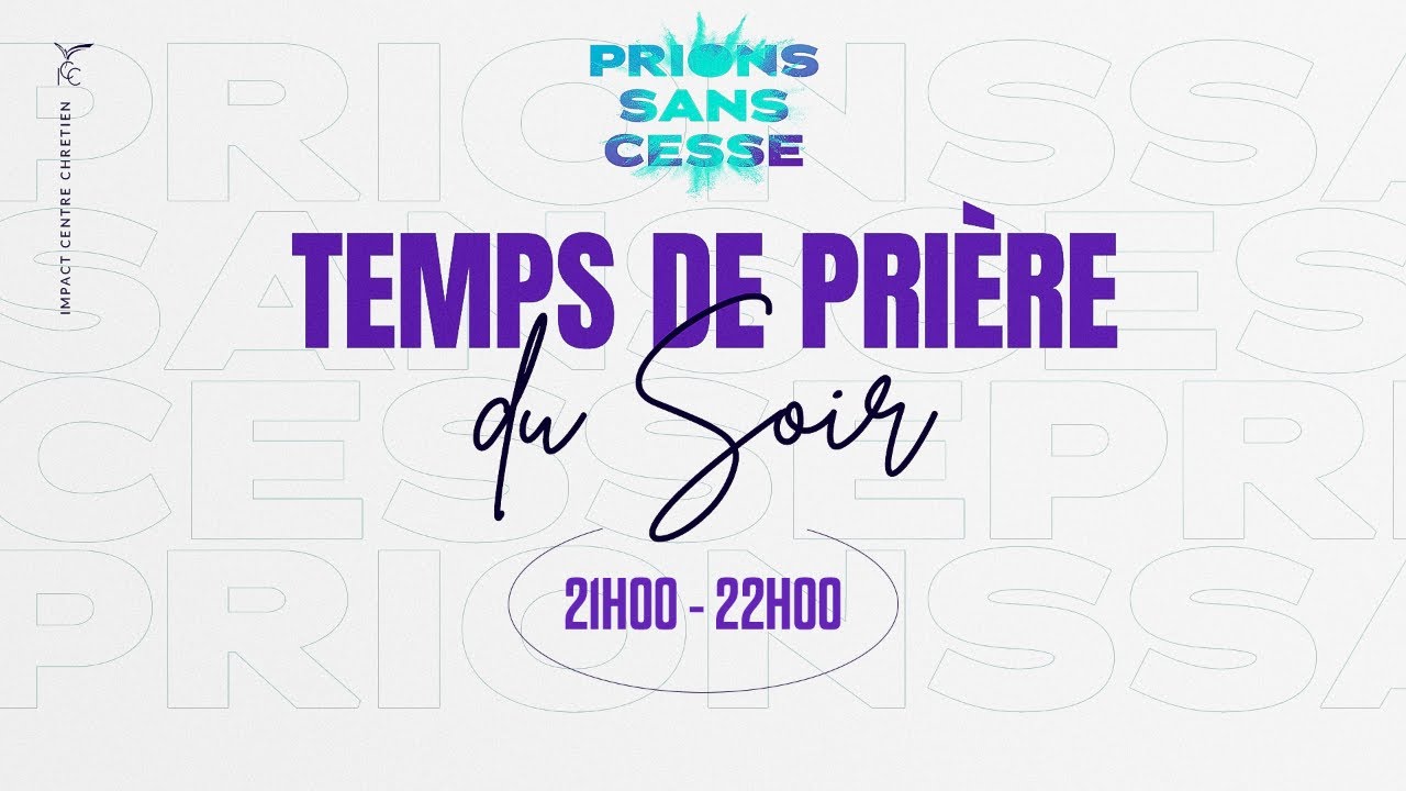 PRIONS SANS CESSE- Soir- Lundi 23 février 2026