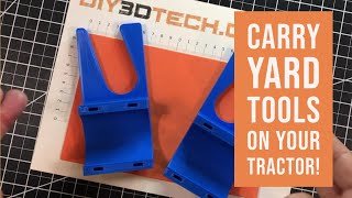 Design Talk - Yard Tool Holders for Your Tractor!
