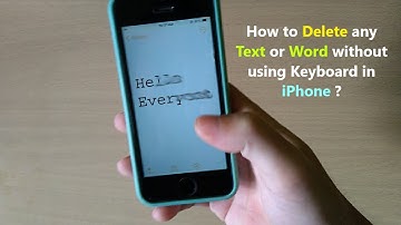 How to Delete any Text or Word without using Keyboard in iPhone ?