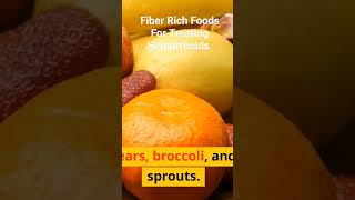 Fiber Rich Foods For Treating Hemorrhoids #shorts #hemorrhoidstreatment