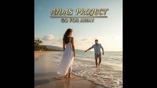 GO FOR AWAY _ AIDAS PROJECT _ OFFICIAL MUSIC 2025 🎧🎧 #music #musikterbaru #musikviral
