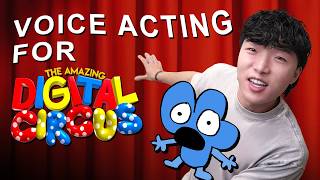 How I Voice Acted For The Amazing Digital Circus
