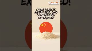 China Rejects Indian Rice: GMO Controversy Explained!