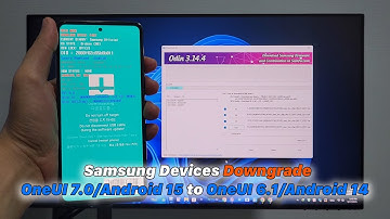 Samsung Devices Downgrade OneUI 7.0/Android 15 to OneUI 6.1/Android 14