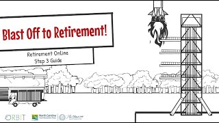 myNCRetirement Online Step 3 Guide: Blast Off to Retirement!