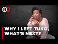 Why I left Tuko, what