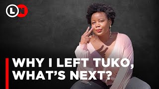 Why I left Tuko, what's next? | Lynn Ngugi