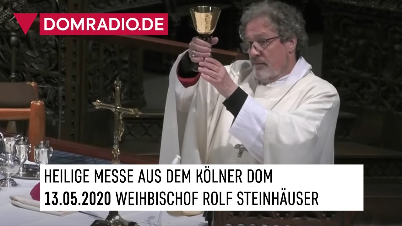 Katholischer Gottesdienst live aus dem Kölner Dom am 13.05.2020 Weihbischof Rolf Steinhäuser ...