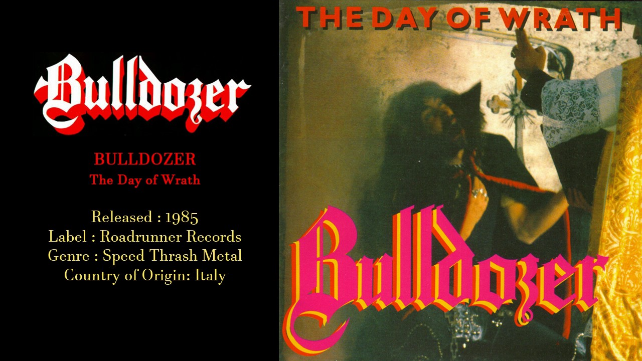 Bulldozer (ITA) - The Day of Wrath (1985) Full Album 