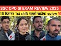 Ssc cpo exam review 2025 10 dec 1first shift! Ssc cpo exam Analysis #sscpo #sscpo2025 #ssc #ssccgl
