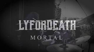 Lyfordeath - Mortal