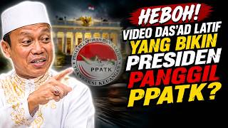 Ceramah Ust Das'ad Latif 'Heboh! Video Das'ad Latif yang Bikin Presiden Panggil PPATK?