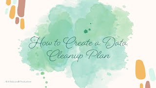 How to Create a Data Cleanup Plan