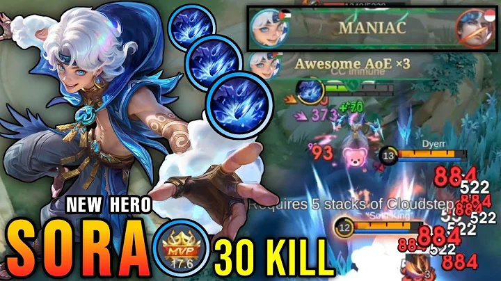 WTF DAMAGE!! 30 Kills Sora New Hero Delete Enemies with One Combo!! - New Hero Tryout ~ MLBB