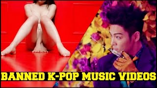 BANNED K-POP MUSIC VIDEOS - SEXY & BAD [Part 2]