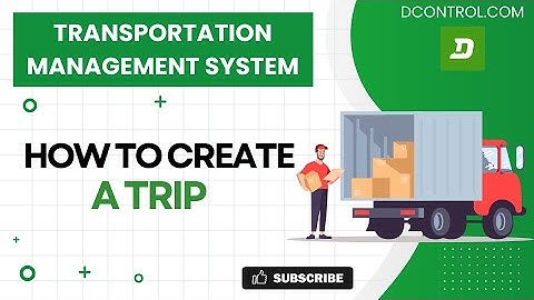 TMS | How to create a trip | dcontrol.com