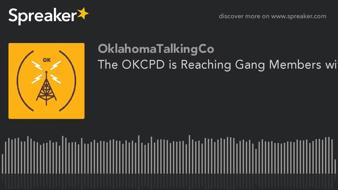 The OKCPD is Reaching Gang Members with Love and Friendship