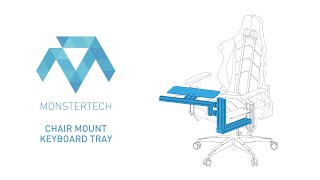 MONSTERTECH Chair Mount Keyboard Tray Assembly Instructions