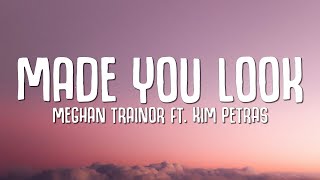 Meghan Trainor - Made You Look (Lyrics) ft. Kim Petras Resimi